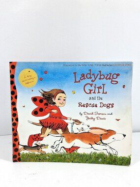 Ladybug Girl and the Rescue Dogs by David Soman and Jacky Davis